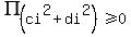 PI%28ci%5E2+%2B+di%5E2+%29+%3E=0