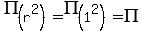PI%28r%5E2%29=PI%281%5E2%29=PI