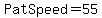 PatSpeed+=+55