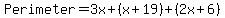 Perimeter+=+3x+%2B+%28x%2B19%29+%2B+%282x+%2B6%29
