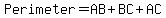 Perimeter+=+AB+%2B+BC+%2B+AC