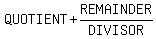QUOTIENT+%2B+REMAINDER%2FDIVISOR