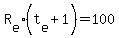 R[e]*(t[e]+1)=100