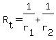 R%5Bt%5D+=+1%2Fr%5B1%5D+%2B+1%2Fr%5B2%5D