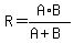 R+=+A%2AB%2F%28A+%2B+B%29