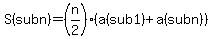 S%28sub+n%29=%28n%2F2%29%28a%28sub+1%29%2Ba%28sub+n%29%29