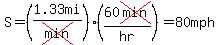S=%281.33mi%2Fcross%28min%29%29%2860cross%28min%29%2Fhr%29=80mph