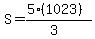 S=%285%281023%29%29%2F%283%29