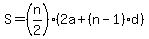 S=(n/2)(2a+(n-1)d))