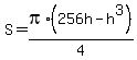 S=pi%2A%28256h-h%5E3%29%2F4