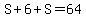 S+%2B+6+%2B+S+=+64
