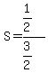 S+=+%281%2F2%29%2F%283%2F2%29