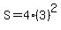S+=+4%283%29%5E2