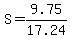 S+=+9.75%2F17.24