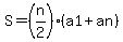 S+=+%28n%2F2%29%28a1+%2B+an%29