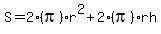 S+=+2%28pi%29r%5E2%2B2%28pi%29rh