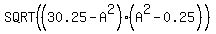 SQRT%28%2830.25-A%5E2%29%2A%28A%5E2-0.25%29%29
