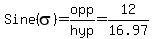Sine%28sigma%29=opp%2Fhyp=12%2F16.97