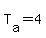 T[a]=4