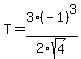 T+=+3%28-1%29%5E3%2F2sqrt%284%29