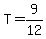T+=+9+%2F+12