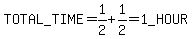 TOTAL_TIME+=+1%2F2+%2B+1%2F2+=+1_HOUR