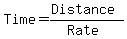 Time=%28Distance%29%2F%28Rate%29