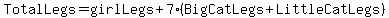 TotalLegs+=+girlLegs+%2B+7%2A%28BigCatLegs+%2B+LittleCatLegs%29