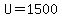 U+=+1500