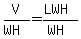V/(WH)=(LWH)/(WH)