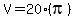 V=20%28pi%29