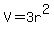 V=3r^2