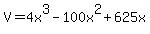 V=4x%5E3-100x%5E2%2B625x