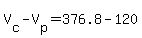 V%5Bc%5D+-+V%5Bp%5D+=+376.8-120