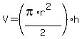 V = ((pi*r^2)/2)*h