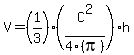 V+=+%281%2F3%29%28C%5E2%2F4%28pi%29%29h