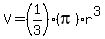 V+=+%281%2F3%29%28pi%29r%5E3