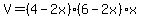 V+=+%284-2x%29%286-2x%29x