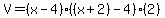 V+=+%28x-4%29%28%28x%2B2%29-4%29%282%29