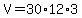 V+=+30%2A12%2A3