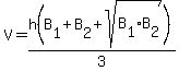 V+=+h%28B%5B1%5D%2BB%5B2%5D%2Bsqrt%28B%5B1%5DB%5B2%5D%29%29%2F3