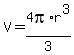 V = 4pi*r^3/3