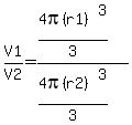 V1%2FV2=%284pi%28r1%29%5E3%2F3%29%2F%284pi%28r2%29%5E3%2F3%29