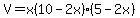 V=x%2810-2x%29%285-2x%29