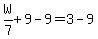 W%2F7%2B9-9=3-9