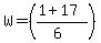 W=+%28%28%2B1+%2B17+%29%2F%286%29%29+