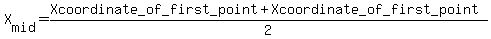 X%5Bmid%5D=+%28X+coordinate_of_first_point+%2B+X+coordinate_of_first_point%29%2F2