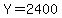 Y=2400