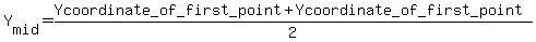 Y%5Bmid%5D=+%28Y+coordinate_of_first_point+%2B+Y+coordinate_of_first_point%29%2F2