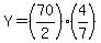 Y+=+%2870%2F2%29%2A%284%2F7%29